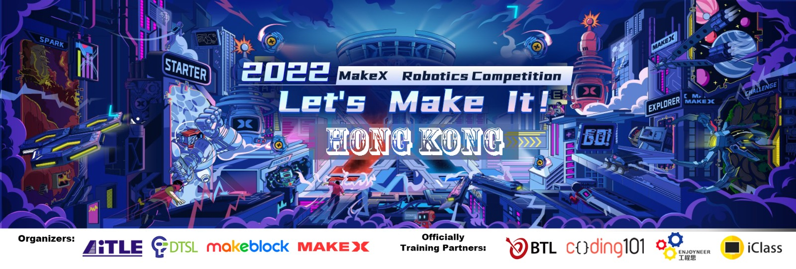 [18/8] AiTLE x DTSL x MakeBlock x MakeX : 「2022 MakeX 機械人挑戰賽（香港）」簡介會及示範工作坊